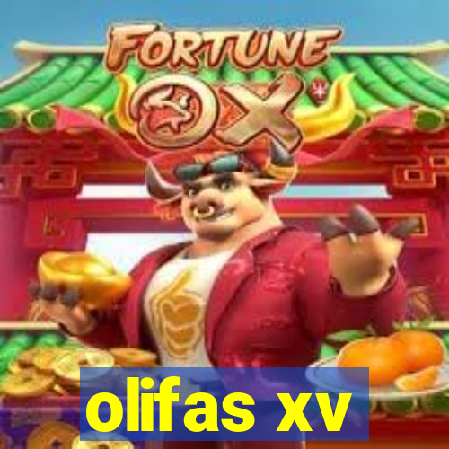 olifas xv