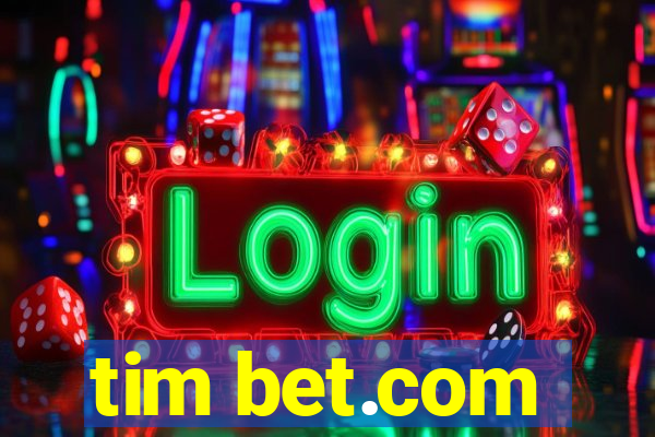 tim bet.com