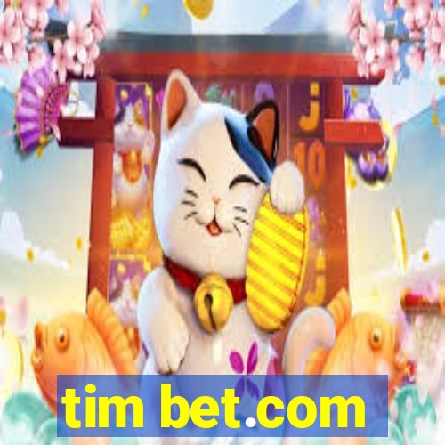 tim bet.com