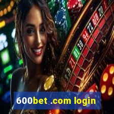 600bet .com login