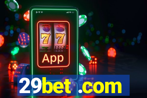 29bet .com