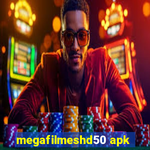 megafilmeshd50 apk