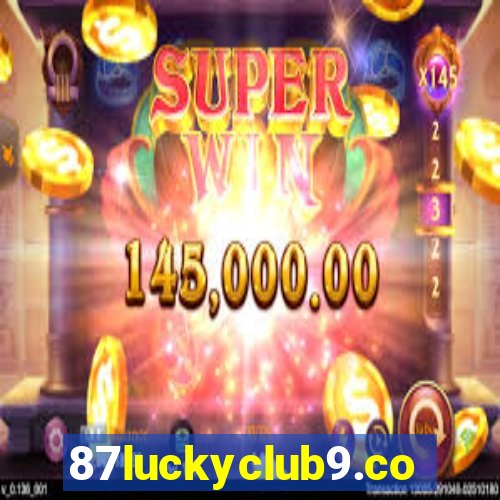 87luckyclub9.com