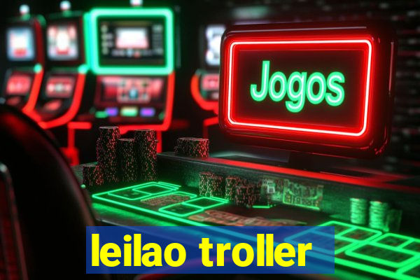 leilao troller