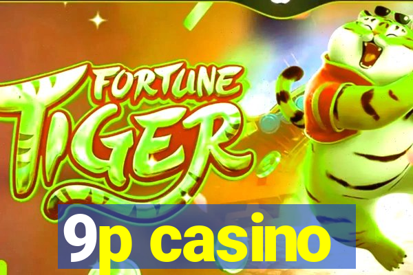 9p casino