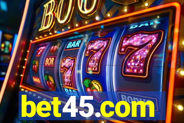 bet45.com