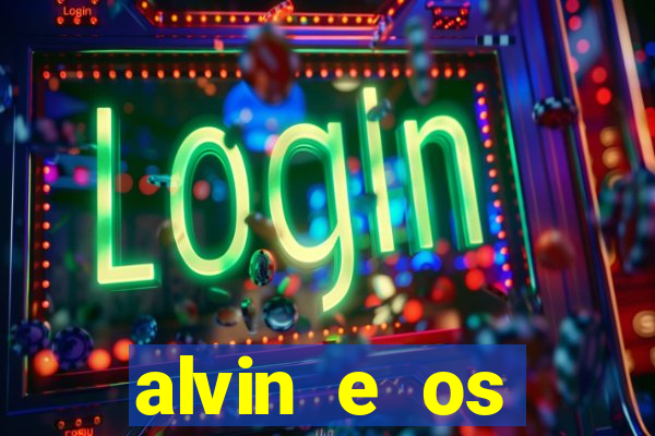 alvin e os esquilos 5