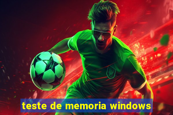 teste de memoria windows