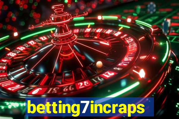 betting7incraps