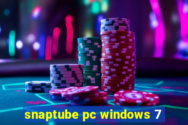 snaptube pc windows 7