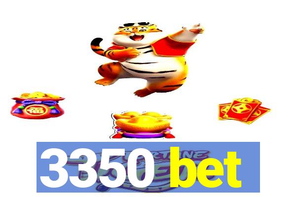 3350 bet