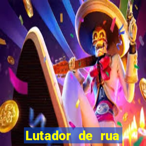 Lutador de rua filme completo dublado mega filmes