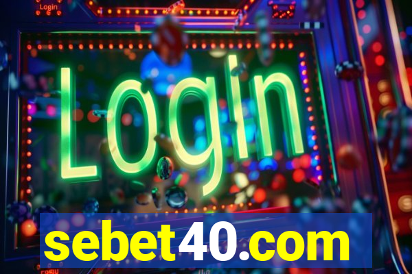 sebet40.com