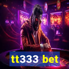 tt333 bet