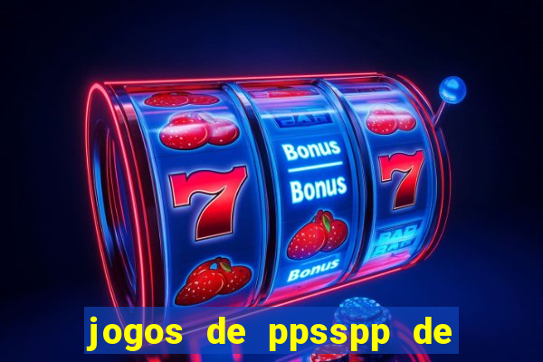 jogos de ppsspp de 50 mb download