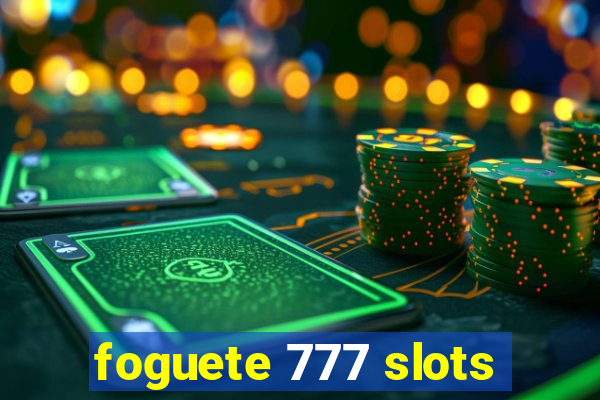 foguete 777 slots