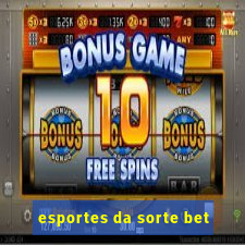 esportes da sorte bet