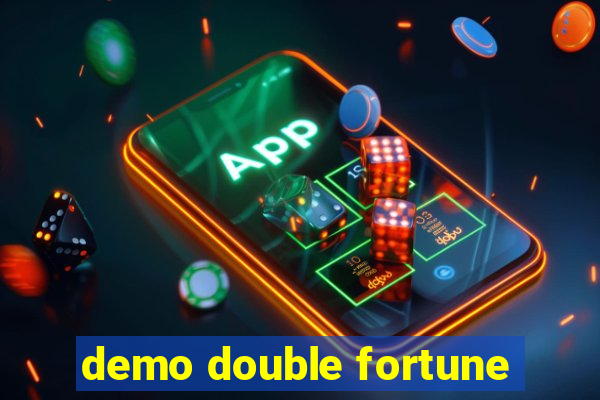 demo double fortune