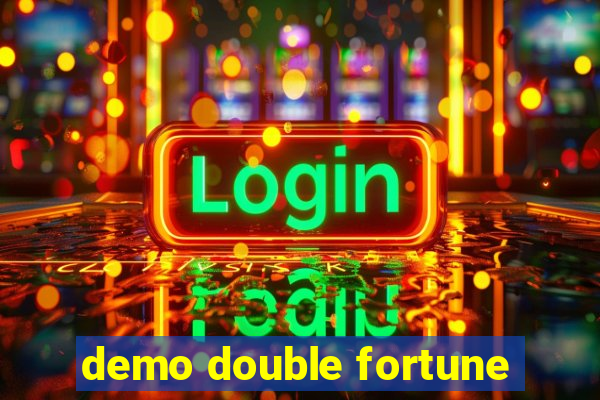 demo double fortune