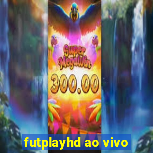 futplayhd ao vivo