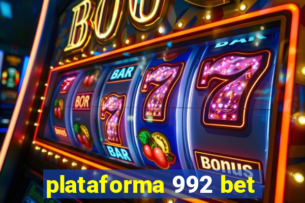 plataforma 992 bet