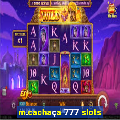 m.cachaça 777 slots