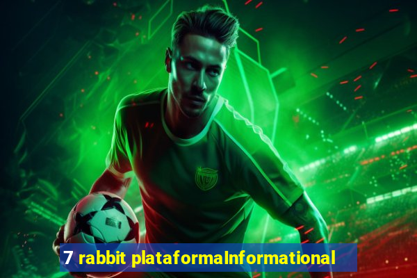 7 rabbit plataformaInformational