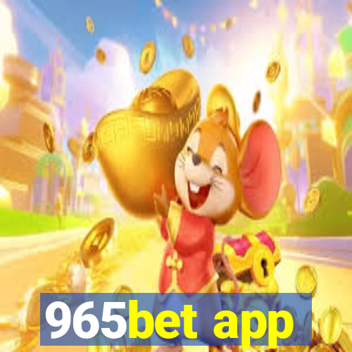 965bet app