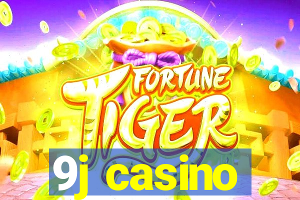 9j casino