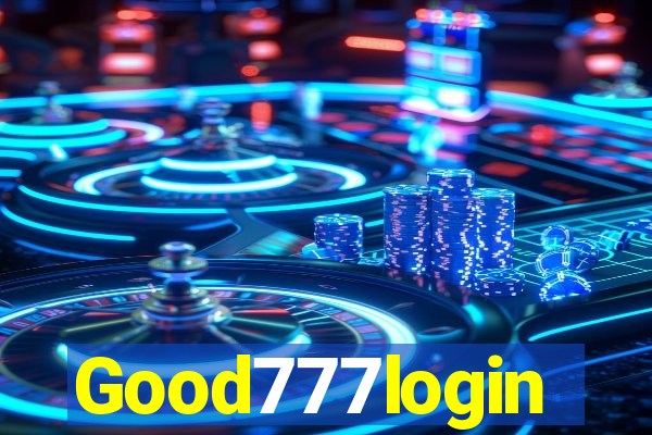 Good777login