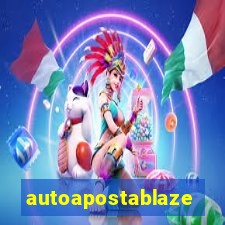 autoapostablaze