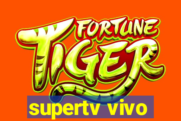 supertv vivo