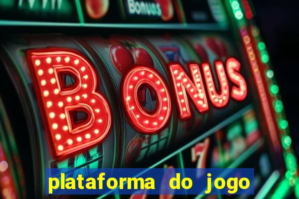 plataforma do jogo do tigre que da bonus no cadastro