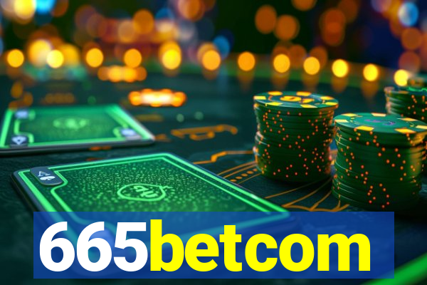 665betcom