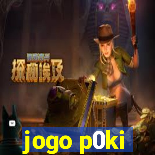 jogo p0ki