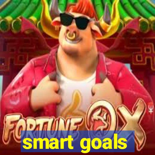 smart goals