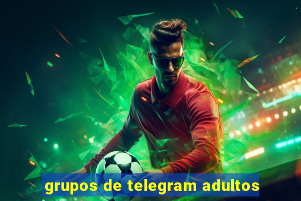 grupos de telegram adultos