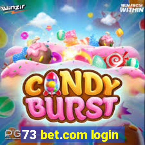 73 bet.com login