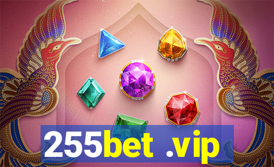 255bet .vip