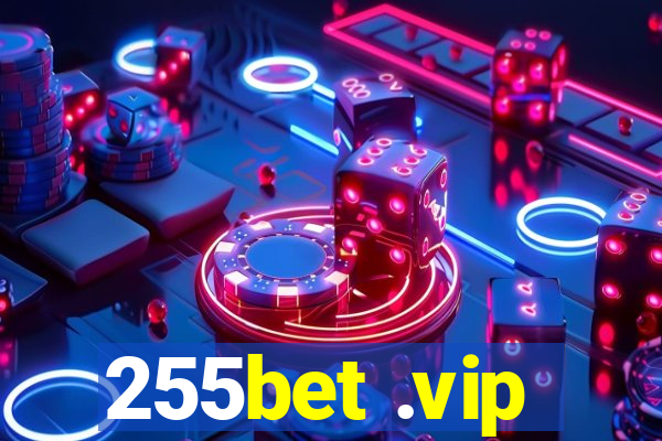 255bet .vip