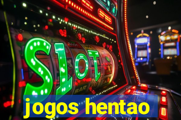 jogos hentao