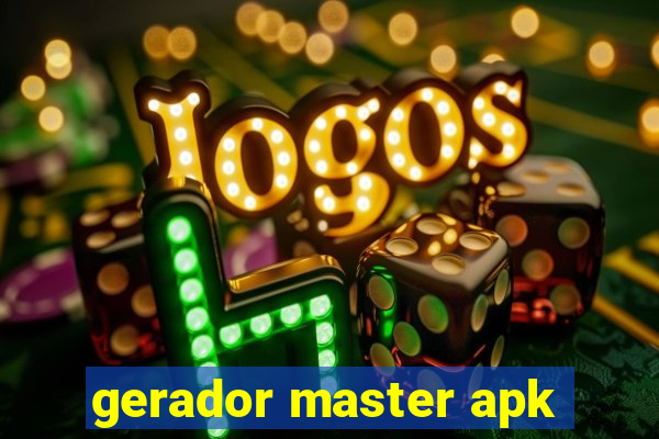 gerador master apk