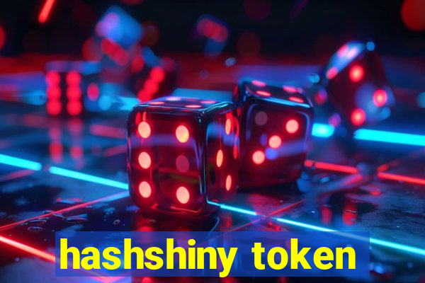 hashshiny token