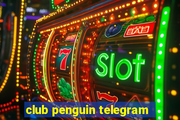 club penguin telegram