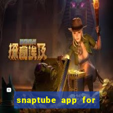 snaptube app for windows 7