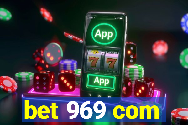 bet 969 com