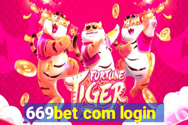 669bet com login