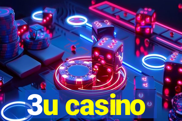 3u casino