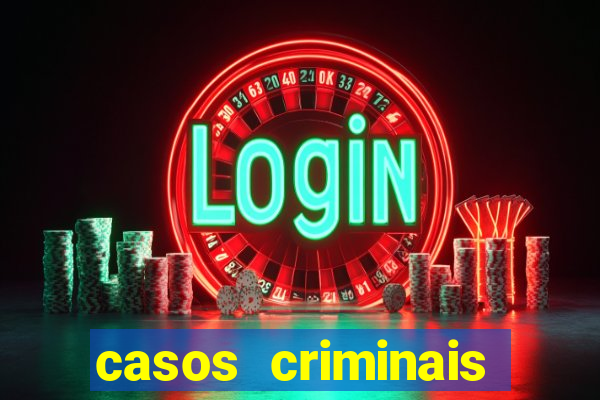 casos criminais para ler pdf