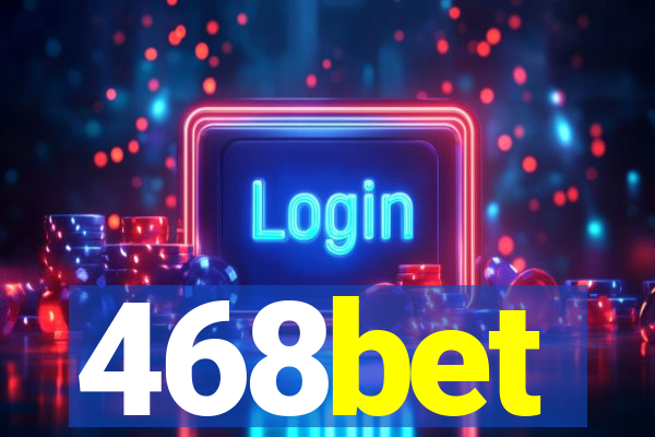 468bet